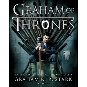 Graham of Thrones Hardcover by Graham R.R. Stark (Author)