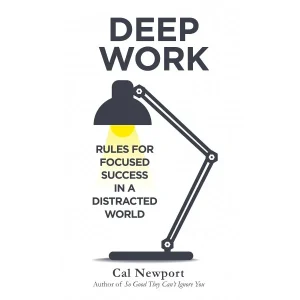 Deep Work (Paperback) By Cal Newport
