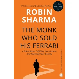 The Monk Who Sold his Ferrari (Paperback) by robin Sharma