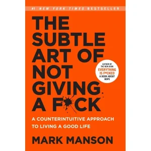The Subtle Art of not Give a Fuck (Paperback) by Mark Manson