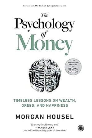 The Psychology of Money  by Morgan Housel (Author)